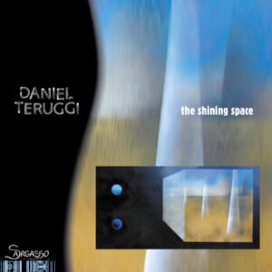 Daniel Teruggi 'The Shining Space'