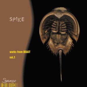 BEAST 'Spike - vol.1'