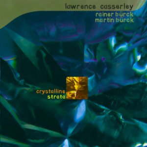 Lawrence Casserley 'Crystalline Strata'